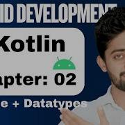 Kotlin Variables Data Types Explained Beginner Friendly Kotlin Tutorial
