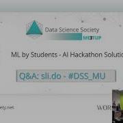 Data MeetUp 16 05 19 ML By Students AI Hackathon Solutions