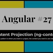Angular 27 Content Projection Ng Content