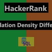 25 Population Density Difference Hackerrank Solution SQL Hackerrank SQL