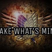 Shingeki No Kyojin AMV Future Royalty Take What S Mine