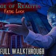 Fatal Luck Edge Of Reality Full Walkthrough