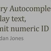 JQuery Autocomplete Show Label And Submit Value ID In Spring Boot