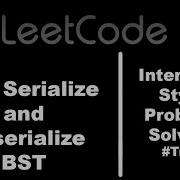 449 Serialize And Deserialize BST Tree