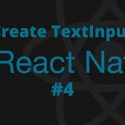 React Native 4 Create TextInput In React Native