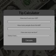 Simple Tip Calculator In JavaScript With Source Code Source Code Projects