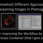 A Somewhat Different Approach For Sharpening Images In PixInsight Part III The Process Container