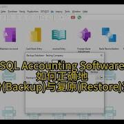 SQL Accounting Software 如何正确地备份 Backup 和复原 Restore 资料