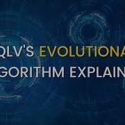 EVQLV S Evolutionary Algorithm Explained In Under 2 Minutes