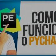 PyCharm Configurações E Como Funciona