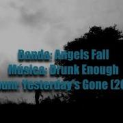 Angels Fall Drunk Enough Legendado PT BR