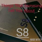Samsung Galaxy S8 2 Major Things That Samsung Did Not Tell You