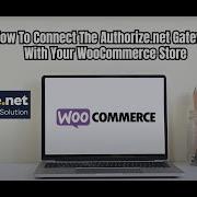 WooCommerce Authorize Net Integration