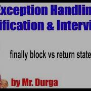 Java Exception Handling Finally Block Vs Return Statement By Durga Sir