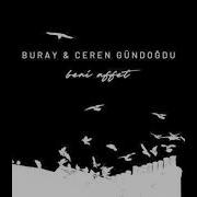 Buray Ceren Gündoğdu Beni Affet