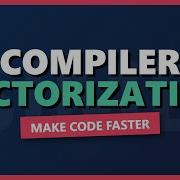 Vectorization Explained SIMD Compiler Optimization For Beginners