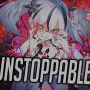 Nightcore Unstoppable Lyrics Neoni X Legends Of Runeterra X Burnboy