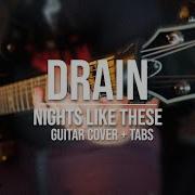 Nights Like These DRAIN Guitar Cover TABS NEW SONG 2025