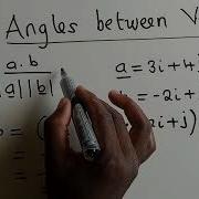 How To Find The Angle Between Vectors
