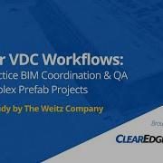 Better VDC Workflows Best Practice BIM Coordination QA For Complex Prefab Projects