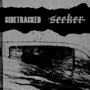 SIDETRACKED VS THE SEEKER SPLIT 2020 Powerviolence