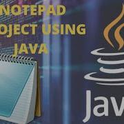 How To Create Notepad In Java Notepad Project In Java Java Project With Source Code Amit Tutorial