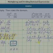 Multiply Rational Expressions And Give The Domain