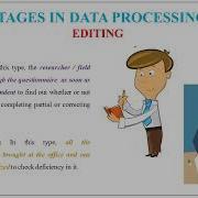 17 Stages In Data Processing Editing Coding Classification Tabulation Graphic Presentation