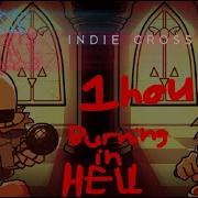 FNF Indie Cross Burning In Hell 1 Hour