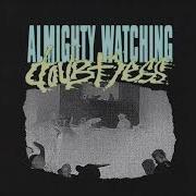 Almighty Watching Doubtless 2022 Full EP