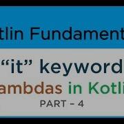 Kotlin It Keyword In Lambda Expression Complete Example Tutorial Kotlin Android Tutorial 9 4