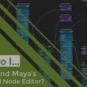 CGTip How Do I Understand Maya S Nodes Node Editor