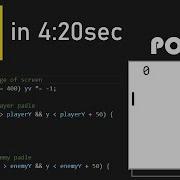 Making Pong In Pure JS In 4 Minutes And 20 Seconds