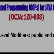 Object Oriented Programming OOPs For JAVA 1Z0 808 Class Level Modifiers Public And Default