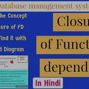 Closure Of Functional Dependency