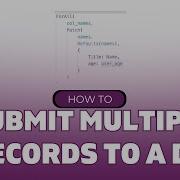 How To Submit Multiple Records With Power Apps