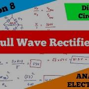 Diode Circuits Full Wave Rectifier Question 8 Analog Electronics