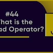 44 What Is The Spread Operator JavaScript Full Tutorial