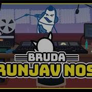 BRUDA RUNJAV NOS OFFICIAL VIDEO