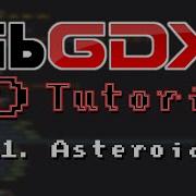 LibGDX 2D Tutorial 11 Asteroids