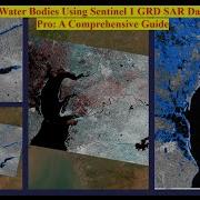 Extracting Water Bodies Using Sentinel 1 GRD SAR Data In ArcGIS Pro A Comprehensive Guide