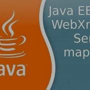 Java EE 29 WebXml 2 Маппинг сервлетов