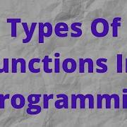 Types Of Functions In C Language Library Functions User Defined Functions