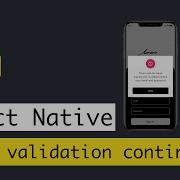 Building A React Native App 8 Props Components Continued And Form Validation