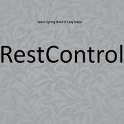 Step 09 RestController In Spring Boot
