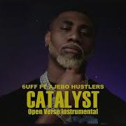 6UFF FT AJEBU HUSTLERS CATALYST OPEN VERSE INSTRUMENTAL HOOK