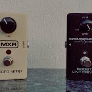 MXR Micro Amp M133 Vs MXR CAE MC401 Boost Line Driver