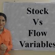 Stock Vs Flow Variables Macro Economics