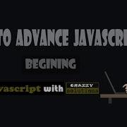 Basic To Advance Javascript Beginning In Hindi Crazzy Solutions
