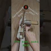 Cardboard Gun Tutorial DIY Semi Auto Ak47 Cardboardgun Tutorial Cardboard Craft Airsoft